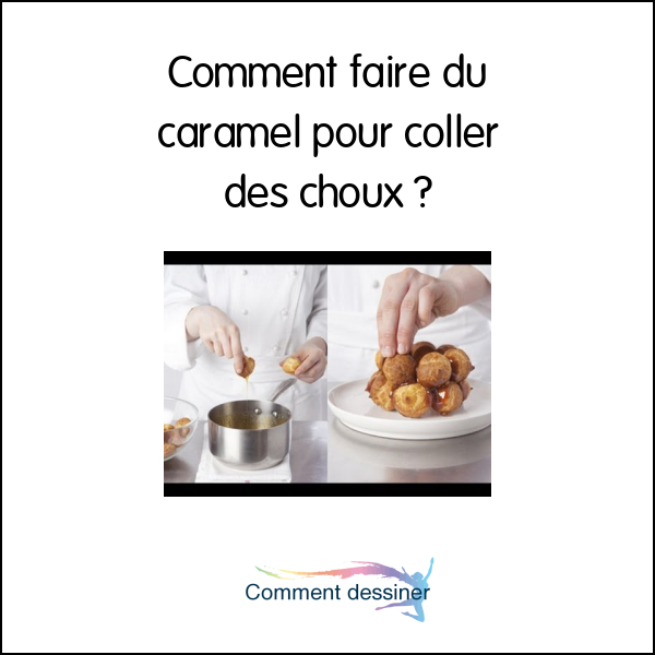 Comment faire du caramel pour coller des choux